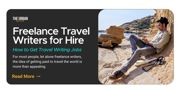 Freelance Travel Writers | Travel Writer