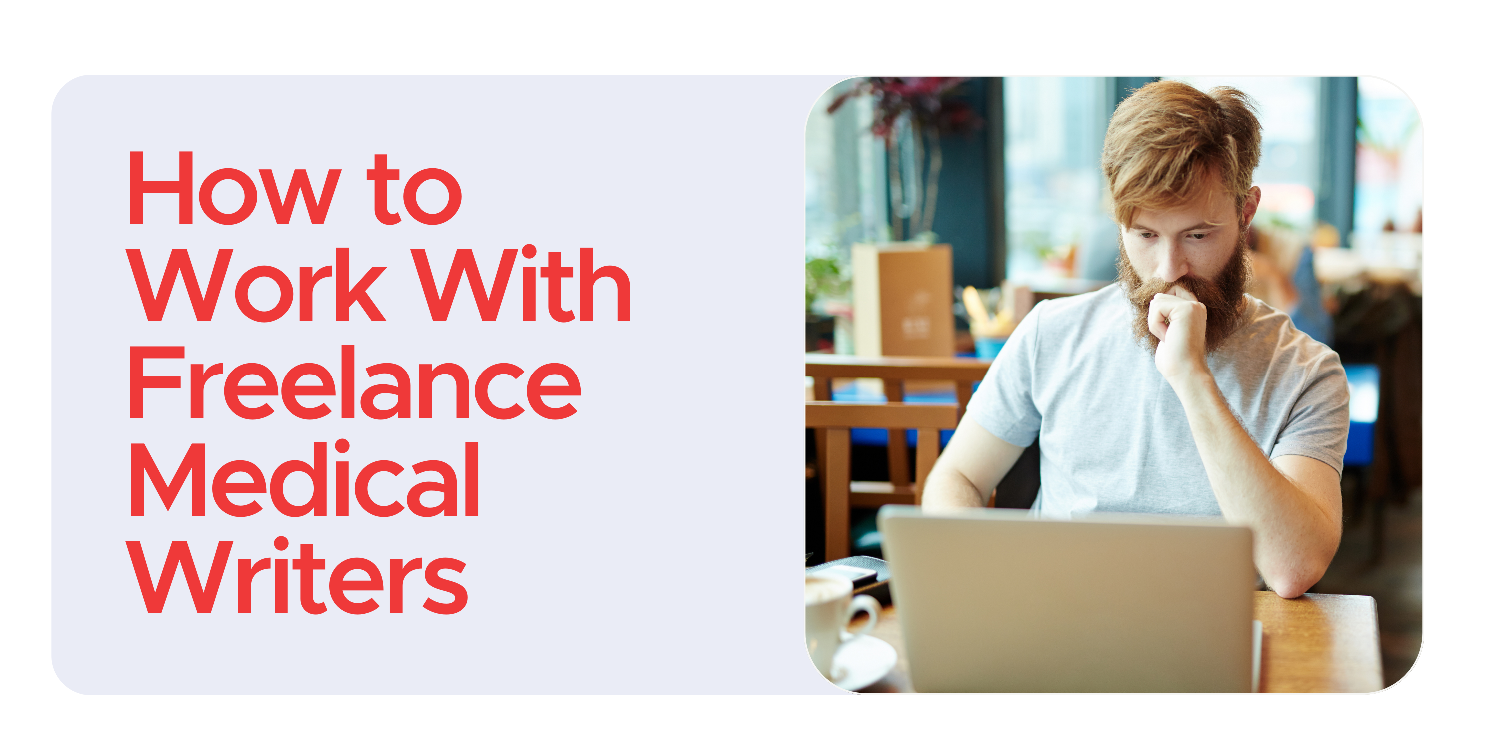 Medical writer hourly rate - Freelance medical writing - Healthcare content writer